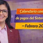 Calendario completo de pagos del Sistema Patria – Febrero 2026